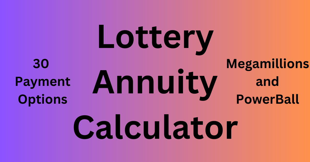 lottery_annuity_calculator